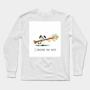 Kammie the dog fetched a stick Long Sleeve T-Shirt